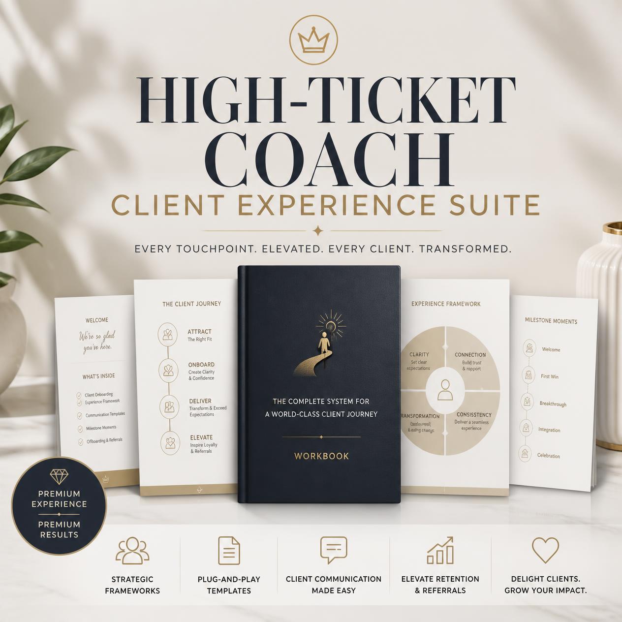 High-Ticket Coach Client Experience Suite